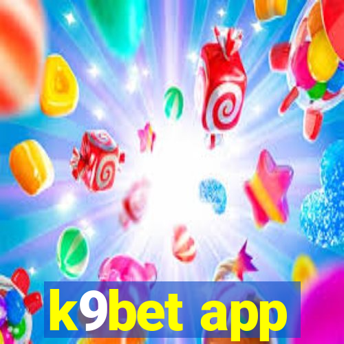 k9bet app